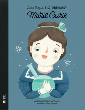 Sánchez Vegara |  Marie Curie - Little People, BIG DREAMS (Deutsche Ausgabe) | Buch |  Sack Fachmedien