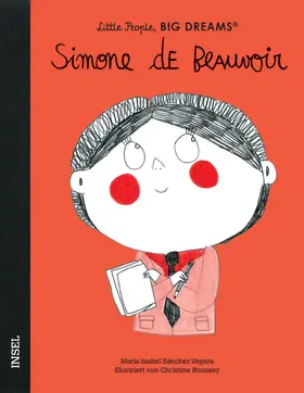 Sánchez Vegara |  Simone de Beauvoir - Little People, BIG DREAMS (Deutsche Ausgabe) | Buch |  Sack Fachmedien