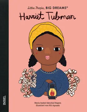 Sánchez Vegara |  Harriet Tubman - Little People, BIG DREAMS (Deutsche Ausgabe) | Buch |  Sack Fachmedien