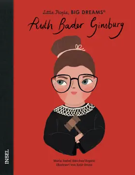 Sánchez Vegara |  Ruth Bader Ginsburg - Little People, BIG DREAMS (Deutsche Ausgabe) | Buch |  Sack Fachmedien