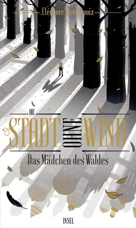 Devillepoix | Die Stadt ohne Wind Band 2 - Das Mädchen des Waldes | Buch | 978-3-458-17982-5 | www.sack.de