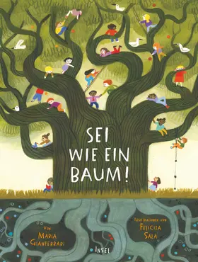 Gianferrari |  Sei wie ein Baum! | Buch |  Sack Fachmedien