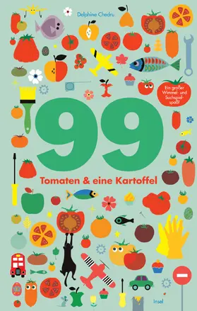 Chedru |  99 Tomaten & eine Kartoffel | Buch |  Sack Fachmedien