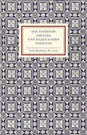 Unseld |  >Das Tagebuch< Goethes und Rilkes >Sieben Gedichte< | Buch |  Sack Fachmedien