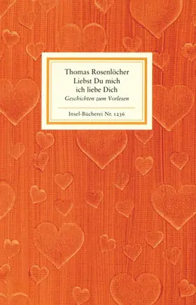 Rosenlöcher |  Liebst Du mich ich liebe Dich | Buch |  Sack Fachmedien
