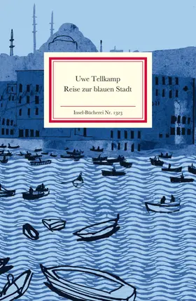Tellkamp |  Reise zur blauen Stadt | Buch |  Sack Fachmedien