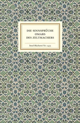  Die Sinnsprüche Omars des Zeltmachers | Buch |  Sack Fachmedien