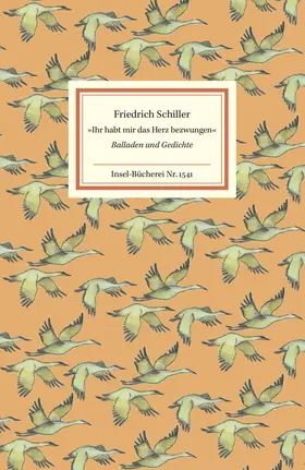 Schiller / Schmid |  'Ihr habt mir das Herz bezwungen' | Buch |  Sack Fachmedien
