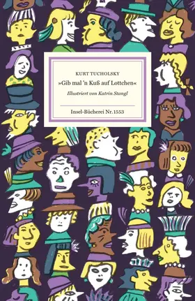 Tucholsky / Bernhard |  'Gib mal'n Kuß auf Lottchen' | Buch |  Sack Fachmedien