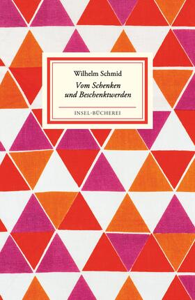 Schmid | Vom Schenken und Beschenktwerden | Buch | 978-3-458-20517-3 | sack.de