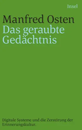 Osten |  Das geraubte Gedächtnis | Buch |  Sack Fachmedien