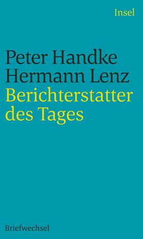 Handke / Lenz / Böttiger | Berichterstatter des Tages | Buch | 978-3-458-24396-0 | sack.de