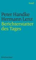 Handke / Lenz / Böttiger |  Berichterstatter des Tages | Buch |  Sack Fachmedien