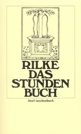 Rilke | Das Stunden-Buch | Buch | 978-3-458-31702-9 | www.sack.de