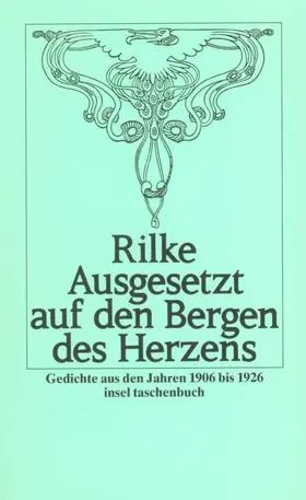 Rilke |  Ausgesetzt auf den Bergen des Herzens | Buch |  Sack Fachmedien