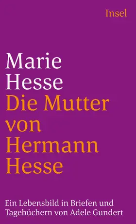 Gundert / Hesse |  Marie Hesse, die Mutter von Hermann Hesse | Buch |  Sack Fachmedien