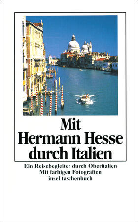 Michels / Hesse |  Mit Hermann Hesse durch Italien | Buch |  Sack Fachmedien
