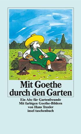 Goethe / Schmölders | Mit Goethe durch den Garten | Buch | 978-3-458-32911-4 | sack.de