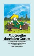 Goethe / Schmölders |  Mit Goethe durch den Garten | Buch |  Sack Fachmedien