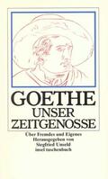 Unseld |  Goethe, unser Zeitgenosse | Buch |  Sack Fachmedien