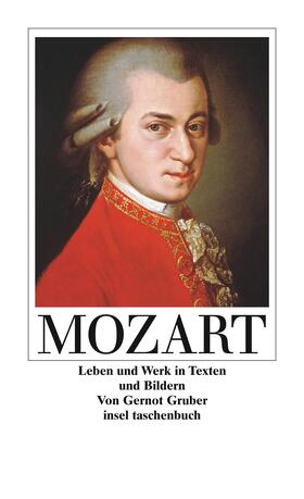 Gruber | Wolfgang Amadeus Mozart. Leben und Werk in Texten und Bildern | Buch | 978-3-458-33395-1 | sack.de