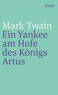 Twain / Kohl |  Ein Yankee am Hofe des Königs Artus | Buch |  Sack Fachmedien