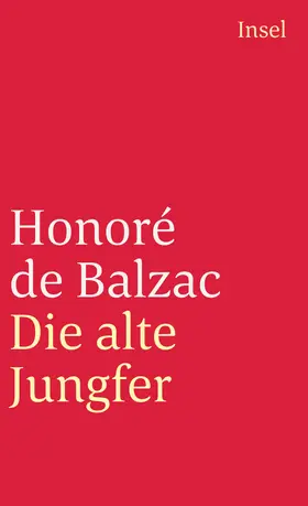 Balzac / Wesemann |  Die alte Jungfer | Buch |  Sack Fachmedien