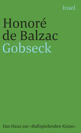 Balzac / Wesemann |  Gobseck. Das Haus zur ' Ballspielenden Katze' | Buch |  Sack Fachmedien
