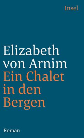 Arnim |  Ein Chalet in den Bergen | Buch |  Sack Fachmedien