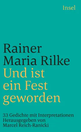 Reich-Ranicki / Rilke |  Und ist ein Fest geworden | Buch |  Sack Fachmedien