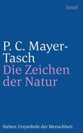 Mayer-Tasch |  Die Zeichen der Natur | Buch |  Sack Fachmedien