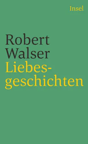 Walser / Michels |  Liebesgeschichten | Buch |  Sack Fachmedien