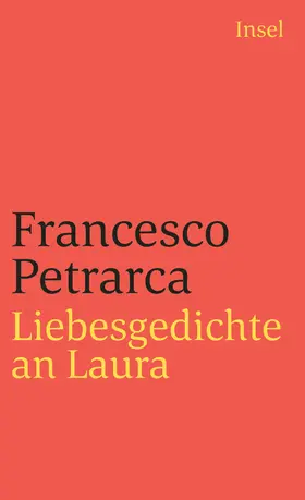 Petrarca | Liebesgedichte an Laura | Buch | 978-3-458-34722-4 | www.sack.de