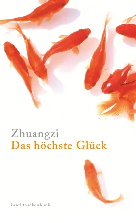 Zhuangzi |  Das höchste Glück | Buch |  Sack Fachmedien