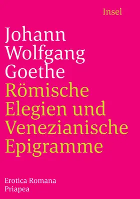 Goethe / Birus / Eibl |  Römische Elegien und Venezianische Epigramme | Buch |  Sack Fachmedien