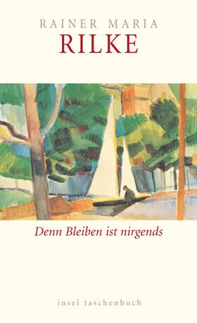 Rilke / Baer | Bleiben ist nirgends. Über Alter und Verlust | Buch | 978-3-458-34922-8 | sack.de