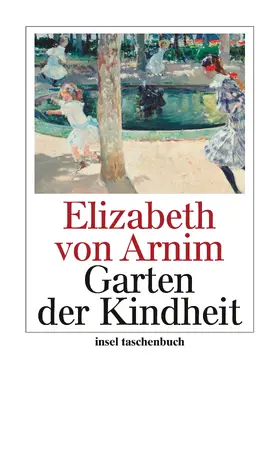 Arnim |  Garten der Kindheit | Buch |  Sack Fachmedien