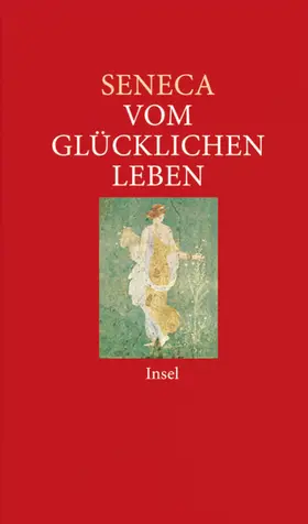 Seneca / Berthold |  Vom glücklichen Leben | Buch |  Sack Fachmedien