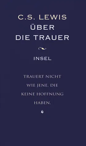 Lewis |  Über die Trauer | Buch |  Sack Fachmedien