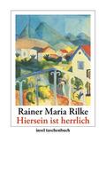 Rilke / Hauschild |  "Hiersein ist herrlich" | Buch |  Sack Fachmedien