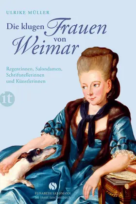 Müller |  Die klugen Frauen von Weimar | Buch |  Sack Fachmedien