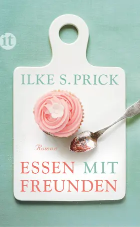 Prick |  Essen mit Freunden | Buch |  Sack Fachmedien