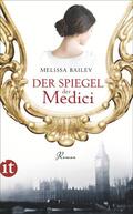 Bailey |  Der Spiegel der Medici | Buch |  Sack Fachmedien