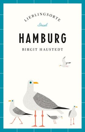 Haustedt |  Hamburg - Lieblingsorte | Buch |  Sack Fachmedien