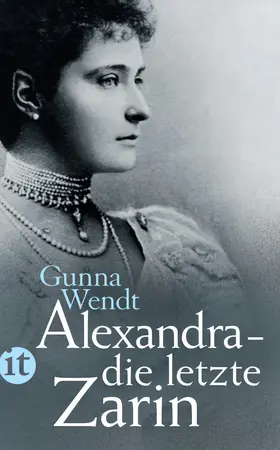 Wendt |  Alexandra - die letzte Zarin | Buch |  Sack Fachmedien