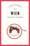 Schaber |  Wien - Lieblingsorte | Buch |  Sack Fachmedien