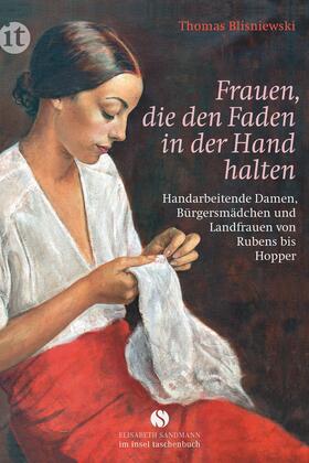 Blisniewski | Frauen, die den Faden in der Hand halten | Buch | 978-3-458-36066-7 | sack.de