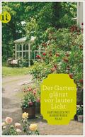 Rilke / Grafe |  »Der Garten glänzt vor lauter Licht« | Buch |  Sack Fachmedien
