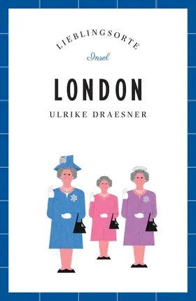 Draesner |  London - Lieblingsorte | Buch |  Sack Fachmedien