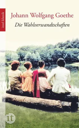 Goethe | Die Wahlverwandtschaften | Buch | 978-3-458-36222-7 | www.sack.de
